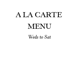 A LA CARTE MENU